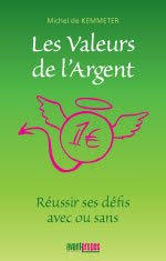 Les valeurs de l'argent