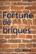 Fortune De Briques